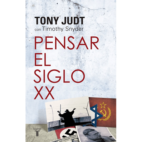 Pensar El Siglo Xx