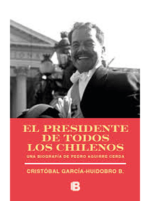 Presidente De Todos Los Chilenos, El