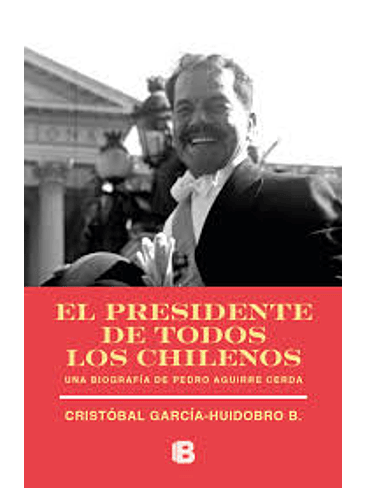 Presidente De Todos Los Chilenos, El 1