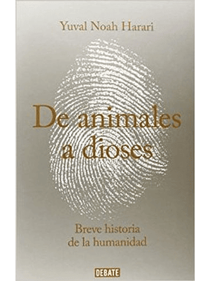 Sapiens De Animales A Dioses  