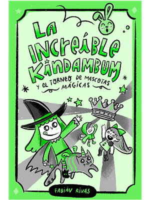 Increible Kindambum Y El Torneo De Mascotas Magicas, La