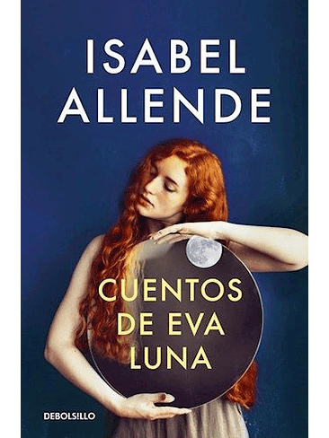 Cuentos De Eva Luna  	 1