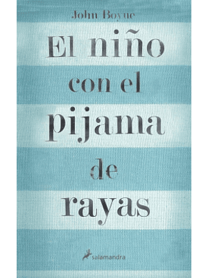 Niño Con El Pijama De Rayas, El