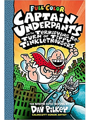Captain Underpants 9 Terrifying Return Of Tippy Tinkletrousers