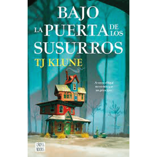 Bajo La Puerta De Los Susurros