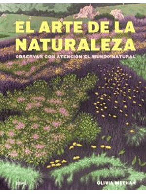 Arte De La Naturaleza, El