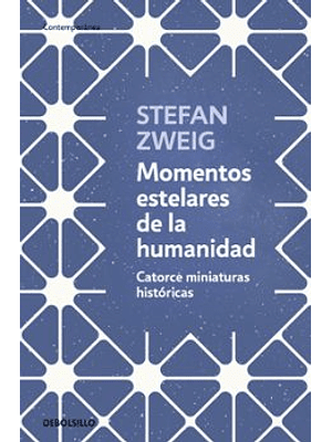 Momentos Estelares De La Humanidad