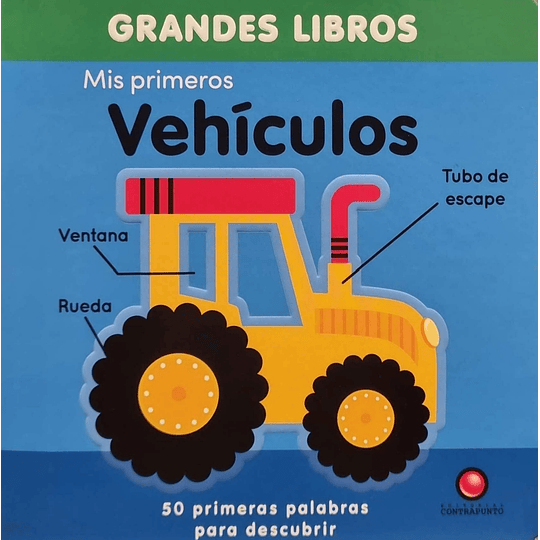 Grandes Libros Mis Primeros Vehiculos (Bb)