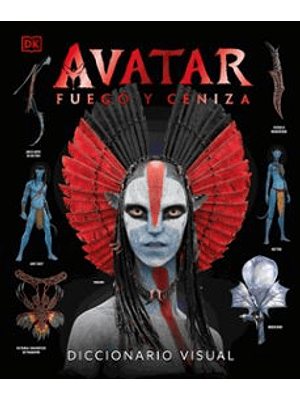 Avatar Fuego Y Ceniza Diccionario Visual