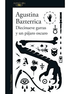 Diecinueve Garras Y Un Pajaro Oscuro