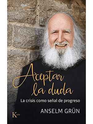 Aceptar La Duda La Crisis Como Señal De Progreso