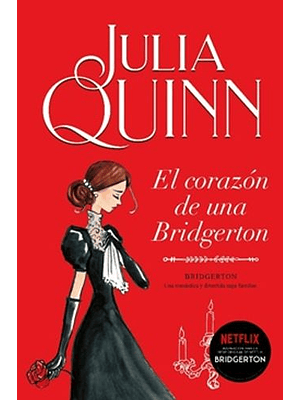 Bridgerton 6 El Corazon De Una Bridgerton 