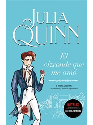 Bridgerton 2 El Vizconde Que Me Amo 