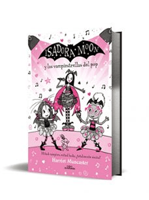 Isadora Moon Y Las Vampiestrellas Del Pop
