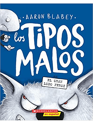 Tipos Malos 9 El Gran Lobo Feroz, Los 1