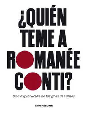 Quien Teme A Romanee Conti