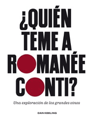 Quien Teme A Romanee Conti