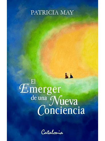 Emerger De Una Nueva Conciencia, El 1