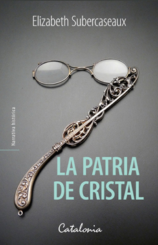 Patria De Cristal, La 1