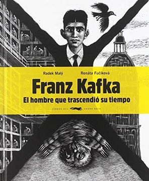 Franz Kafka El Hombre Que Trascendio Su Tiempo 1