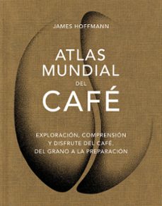 Atlas Mundial Del Cafe 1