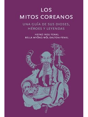 Mitos Coreanos, Los