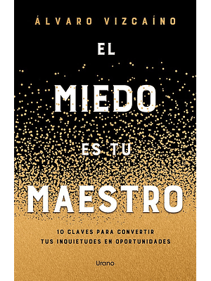 Miedo Es Tu Maestro, El