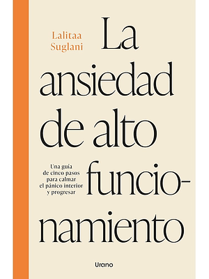 Ansiedad De Alto Funcionamiento, La