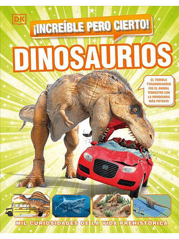 Increible Pero Cierto Dinosaurios 1