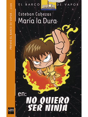 Maria La Dura En No Quiere Ser Ninja