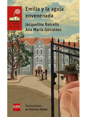 Emilia Y La Aguja Envenenada