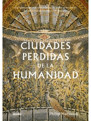 Ciudades Perdidas De La Humanidad 1