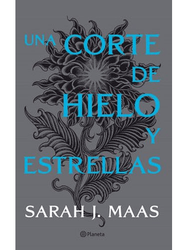 Una Corte De Rosas Y Espinas 4 Una Corte De Hielo Y Estrellas 1