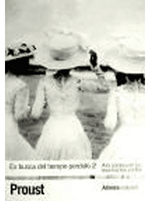 En Busca Del Tiempo Perdido 2 A La Sombra De Las Muchachas En Flor