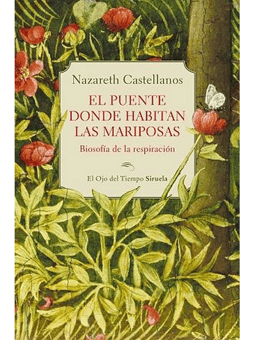 Puente Donde Habitan Las Mariposas, El 1