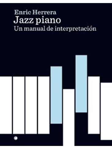 Jazz Piano Un Manual De Interpretacion 1