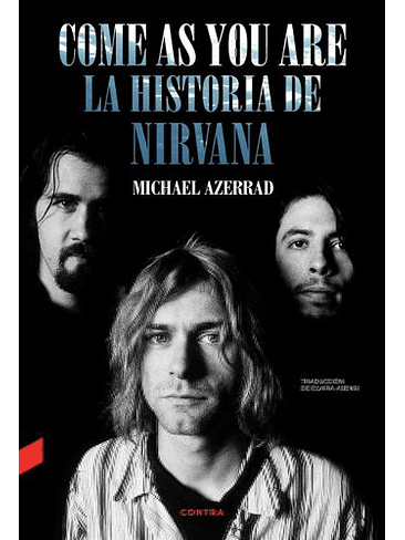 Come As You Are La Historia De Nirvana 1