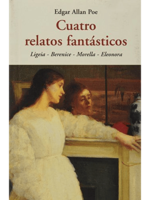 Cuatro Relatos Fantasticos