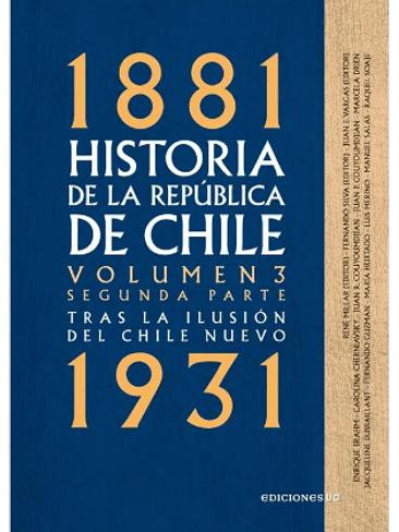 1881- 1931 Historia De La Republica De Chile Vol. 3 1