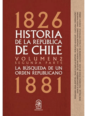 1826 - 1881 Historia De La Republica De Chile Vol. 2 1