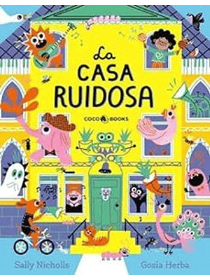 Casa Ruidosa, La