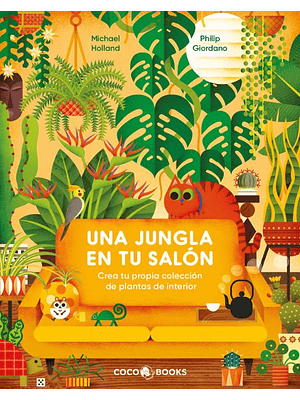 Una Jungla En Tu Salon