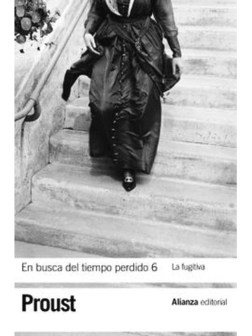 En Busca Del Tiempo Perdido 6 La Fugitiva 1