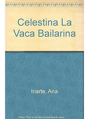 Yo Leo Celestina La Vaca Bailarina Pictogramas