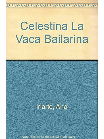 Yo Leo Celestina La Vaca Bailarina Pictogramas 1