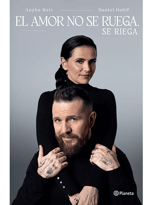 El Amor No Se Ruega Se Riega