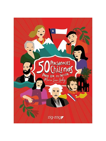 50 Personajes Chilenos Para Leer En Familia 1