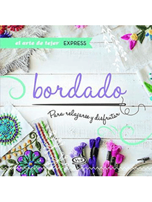 Bordado Para Relajarse Y Disfrutar