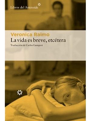 Vida Es Breve Etcetera, La