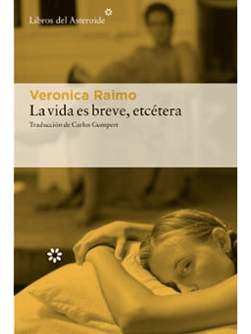 Vida Es Breve Etcetera, La 1